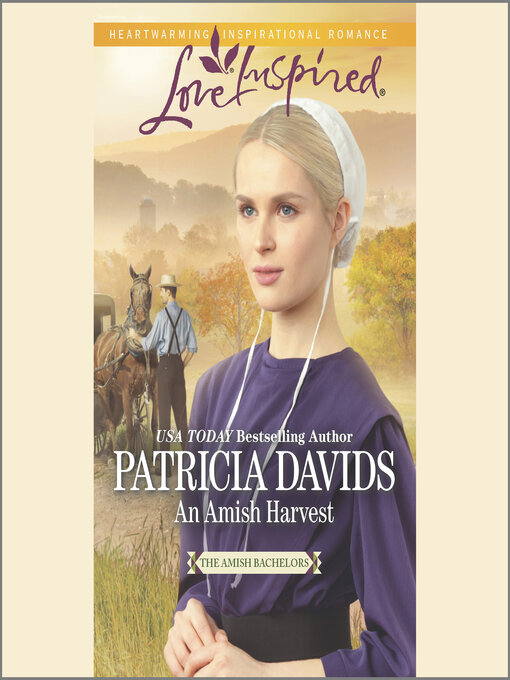 Title details for An Amish Harvest by Patricia Davids - Available